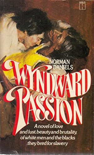 Wyndward passion daniels - wyndward,
