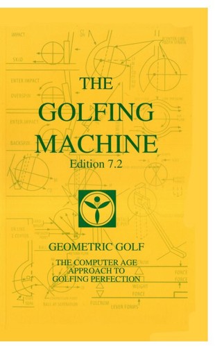 The golfing machine edition - the,